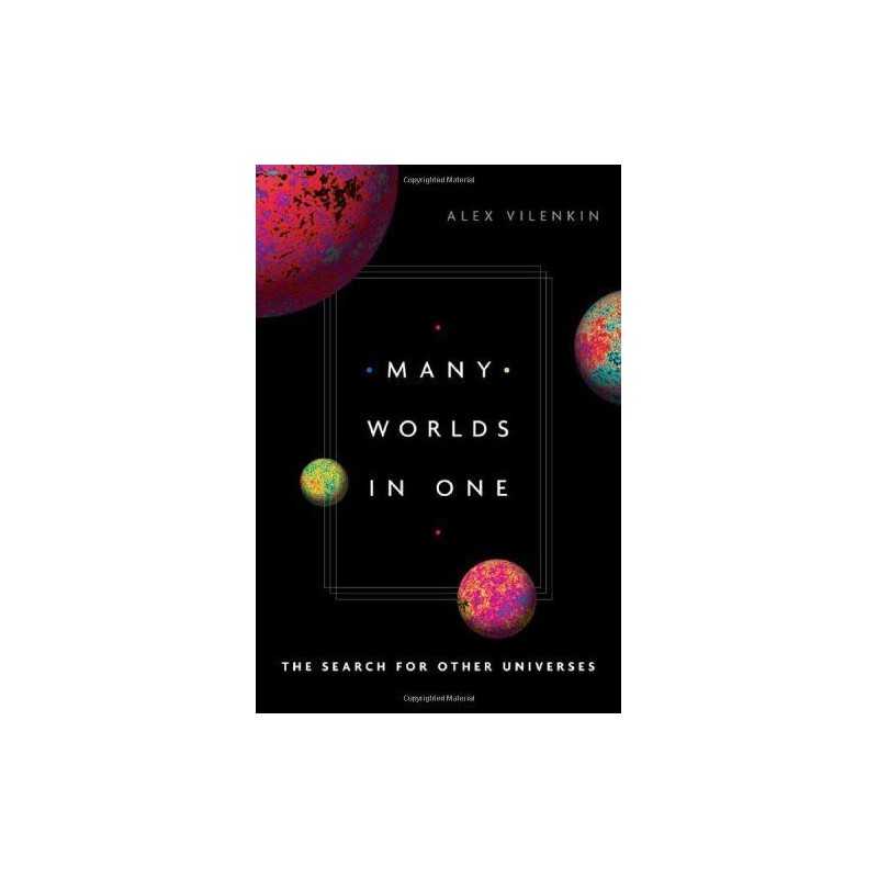 Many Worlds in One: The Search for O..., Vilenkin, Alex