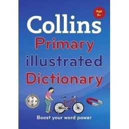 Collins Primary Illustrated Dictionary: Boost your wo... by Collins Dictionaries