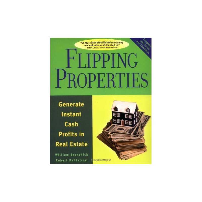 Flipping Properties: Generate Instant Cash Profits ... by Dahlstrom, Robert Book