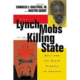 From Lynch Mobs to the Killing State:..., Sarat, Austin