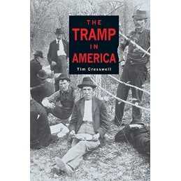 Tramp in America, Cresswell, Tim