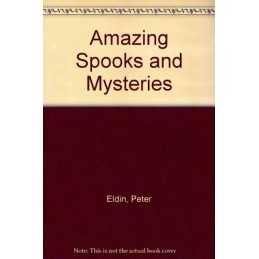 Amazing Spooks and Mysteries by Eldin, Peter Paperback Book