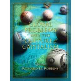 Global Problems and the Culture of ..., Robbins, Richar