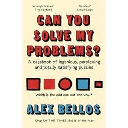 Can You Solve My Problems?: A casebook..., Bellos, Alex