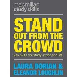 Stand Out from the Crowd: Key Skills f..., Laura Dorian