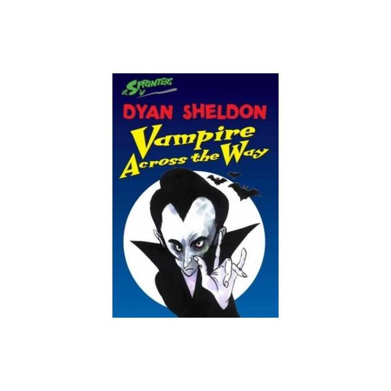 Vampire Across The Way, Sheldon Dyan