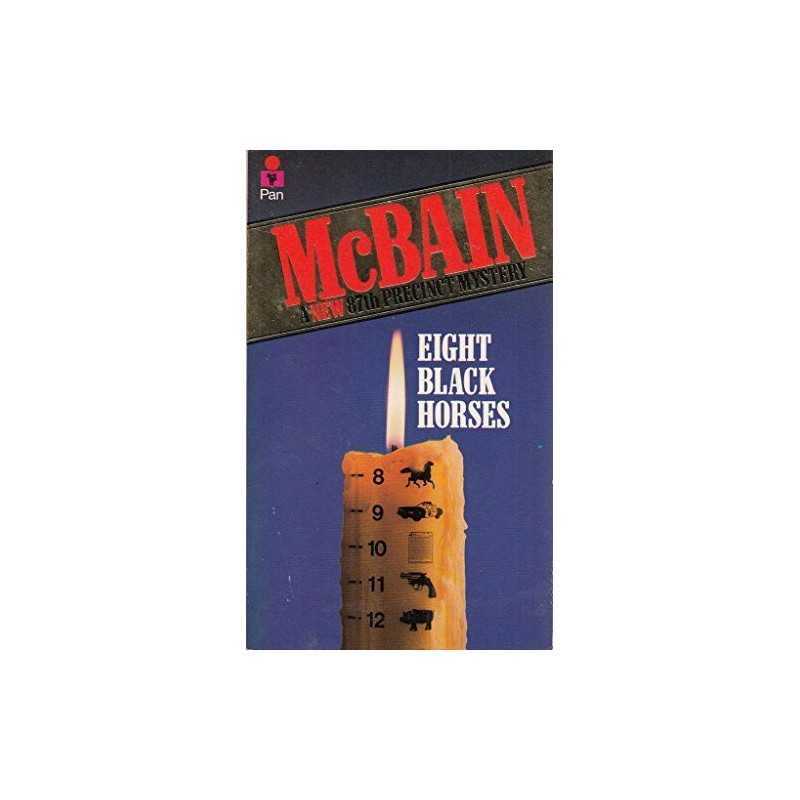 Eight Black Horses: An 87th Precinct Mystery: An 87th... by McBain, Ed Paperback
