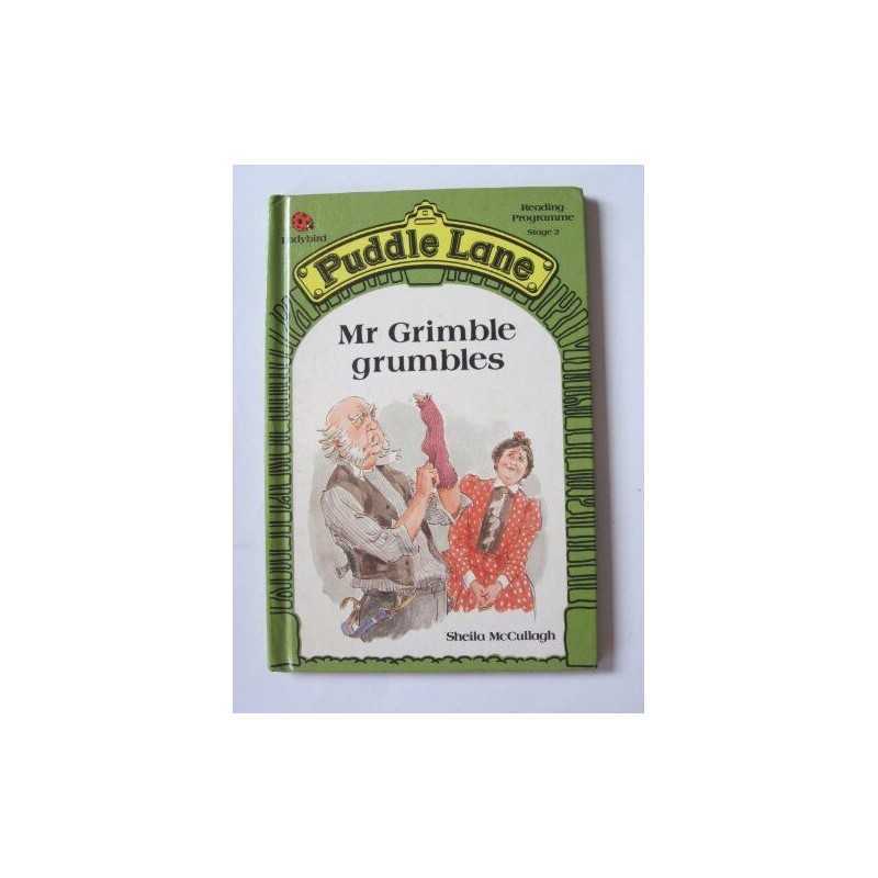 Mr Grimble Grumbles: 12 (Puddle Lane S.) by McCullagh, Sheila K. Hardback Book