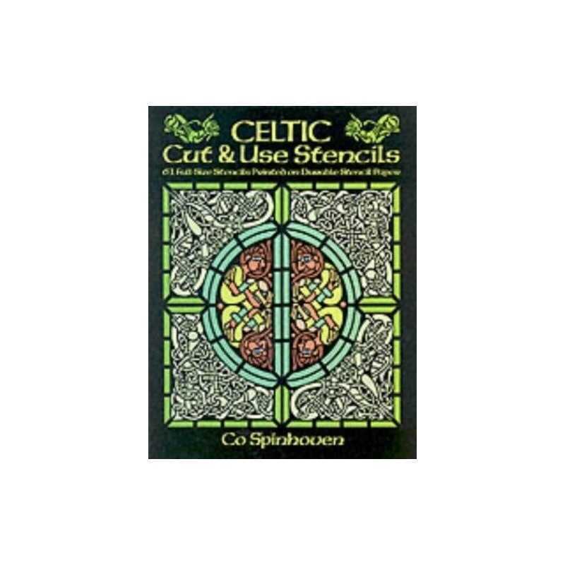 Celtic Cut & Use Stencils: 61 Full-Size St... by Co Spinhoven Other printed item