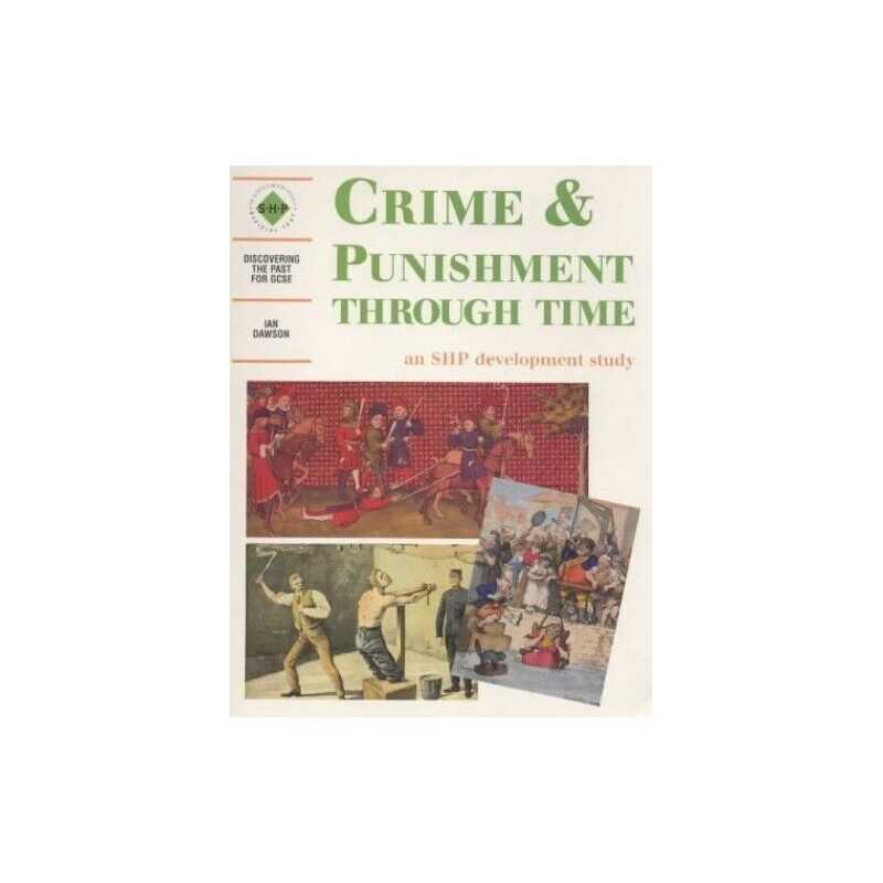 Crime & Punishment Through Time: An SHP development ... by Dawson, Ian Paperback