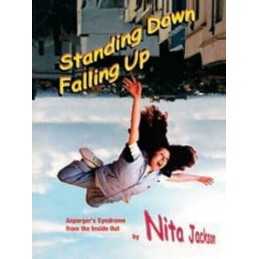Standing Down Falling Up: Aspergers Syndrome from... by Jackson, Nita Paperback