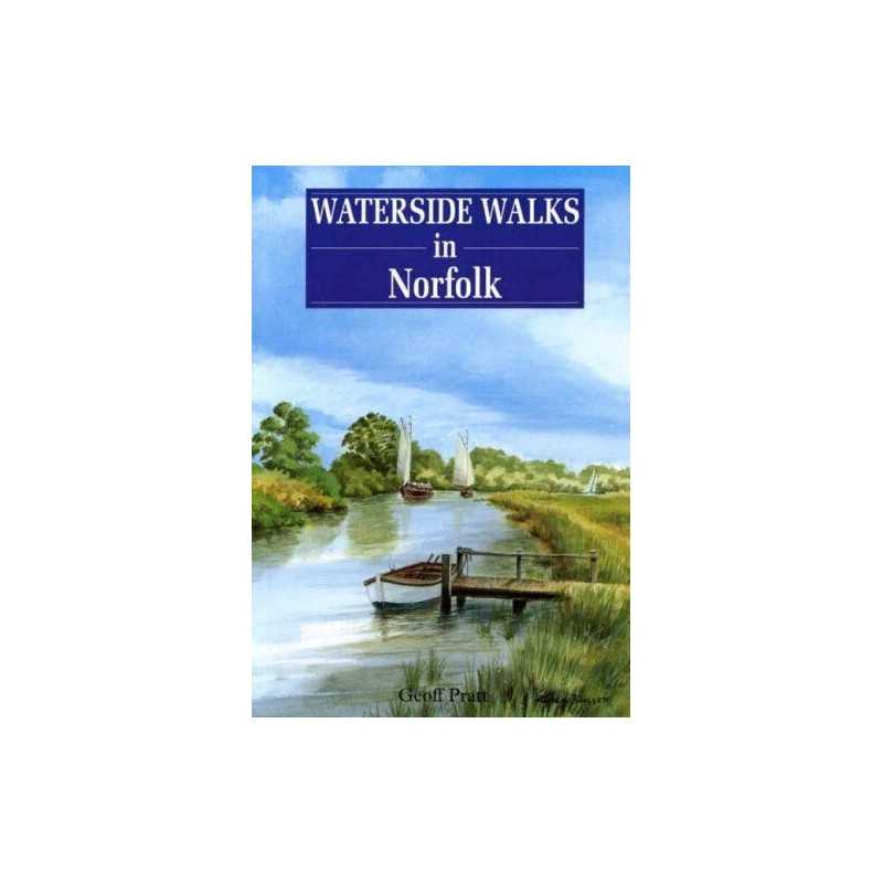 Waterside Walks in Norfolk by Pratt, Geoff Paperback Book