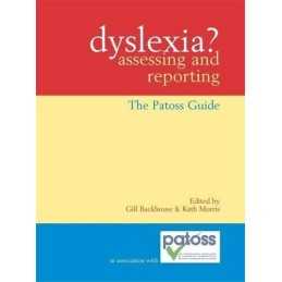 Dyslexia? Assessing and Reporting: The..., Morris, Kath