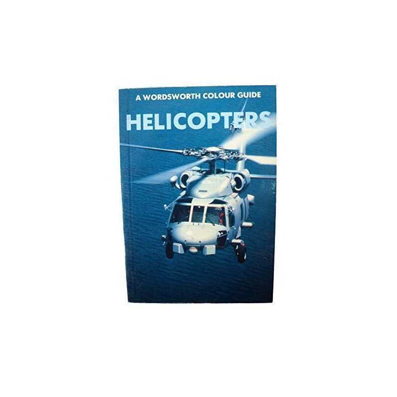 A Select Colour Guide to Helicopters by Selina, Tony Paperback Book