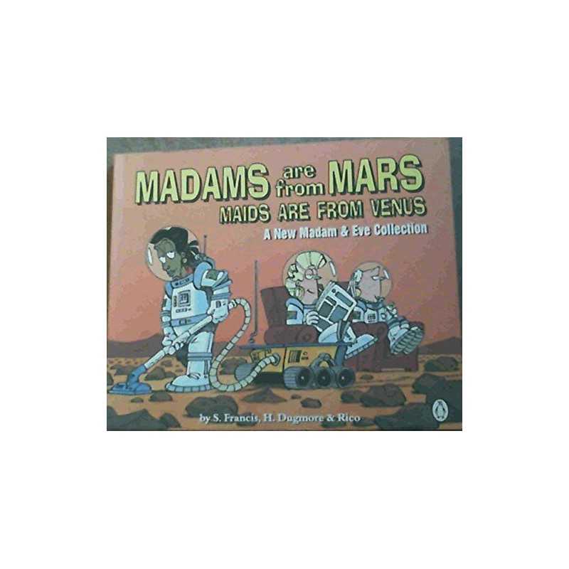 Madam & Eve: Madams Are from Mars M..., Francis, S., Du
