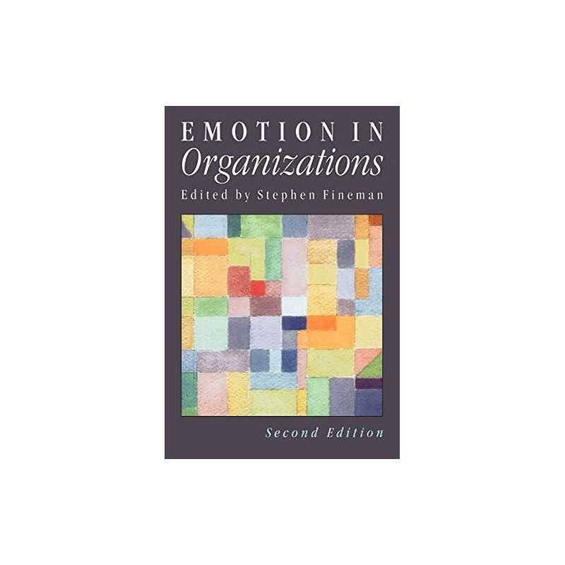 Emotion in Organizations