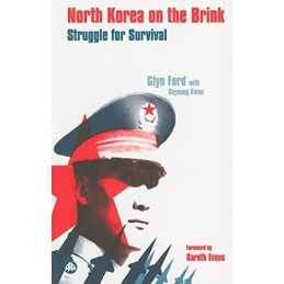 North Korea on the Brink: Struggle For Su..., Glyn Ford