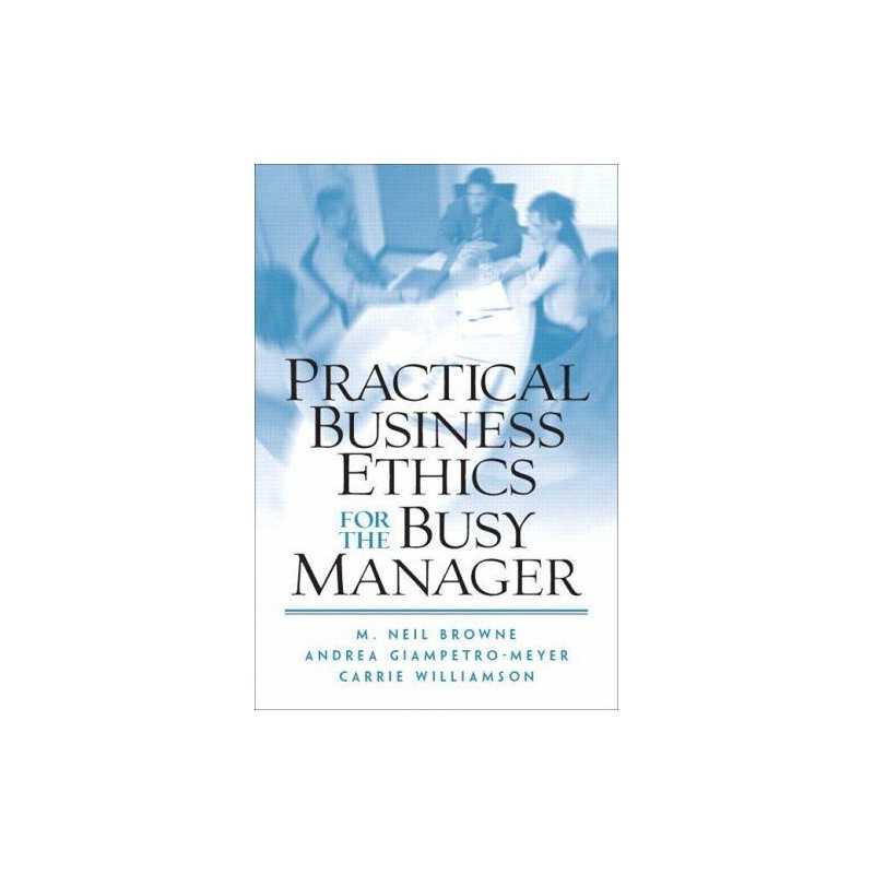 Practical Business Ethics for the B..., Williamson, Car