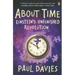 About Time: Einsteins Unfinished Revo..., Davies, Paul