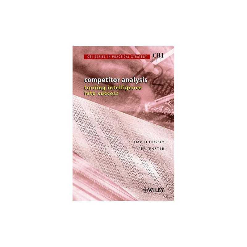 Competitor Analysis: Turning Intellig..., Hussey, David