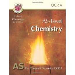 AS-Level Chemistry for OCR A: Student Book for exams until 2015 ... by CGP Books
