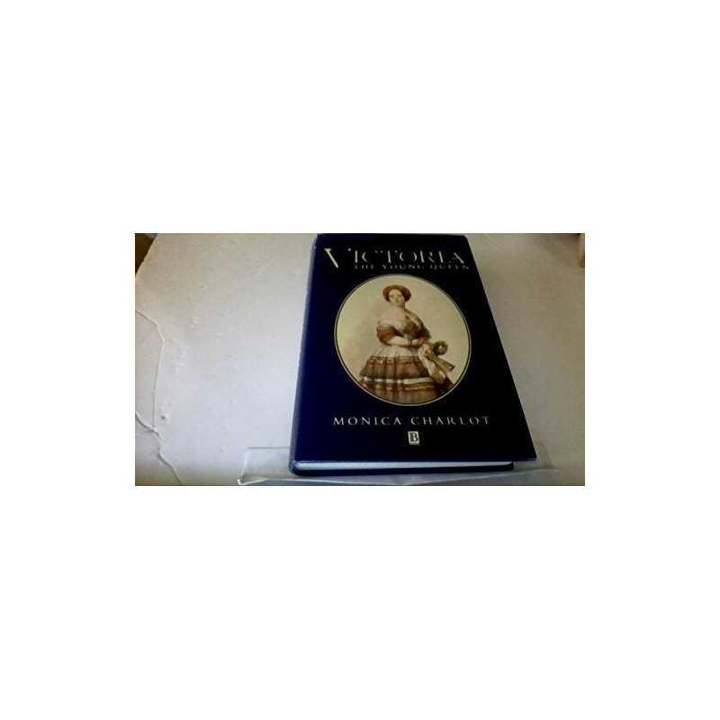 Victoria: The Young Queen by CHARLOT Hardback Book