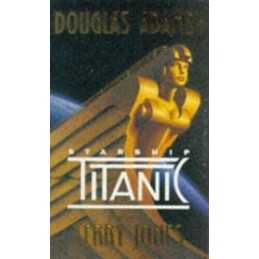 A Novel (Douglas Adams Starship Titanic) by Jones, Terry Paperback Book The