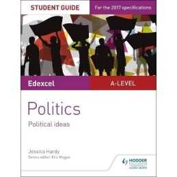 Edexcel A-level Politics Student Guide 3: Political Ideas by Hardy, Jessica The