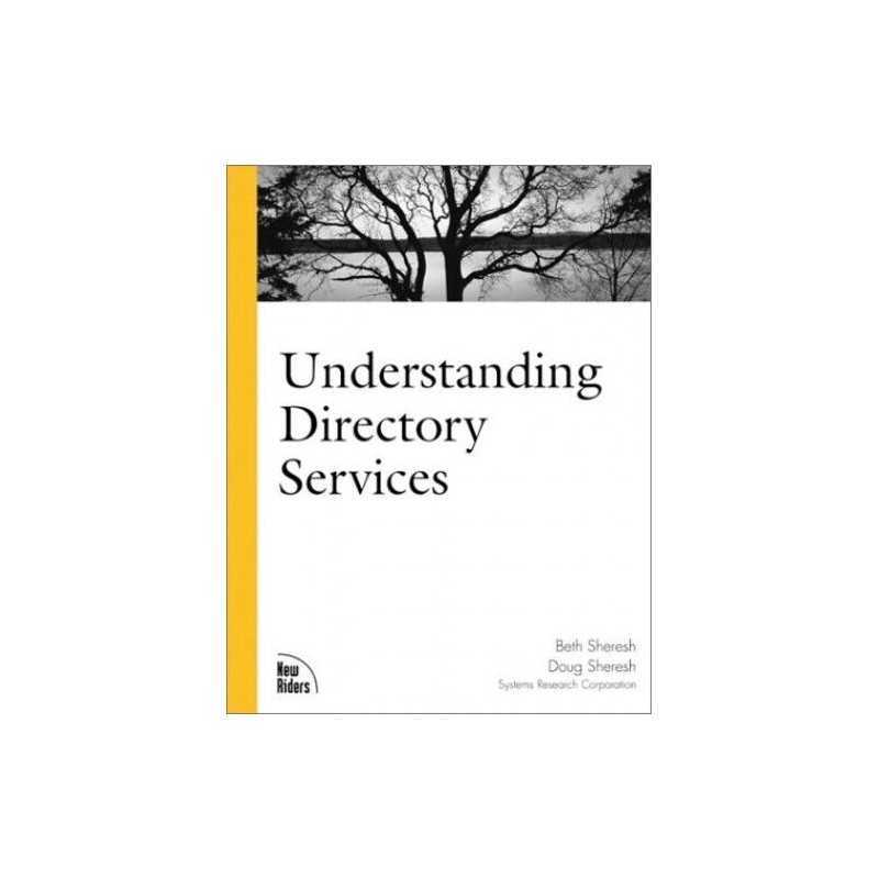Understanding Directory Services, Sheresh, Doug