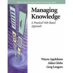 Managing Knowledge: A Practical Web-Based Approach... by Laugero, Greg Paperback