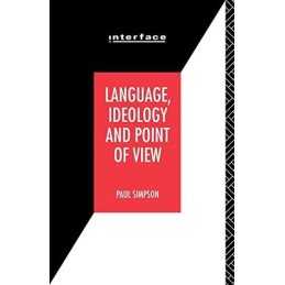 Language, Ideology and Point of View (Interface) by Simpson, Paul Paperback The