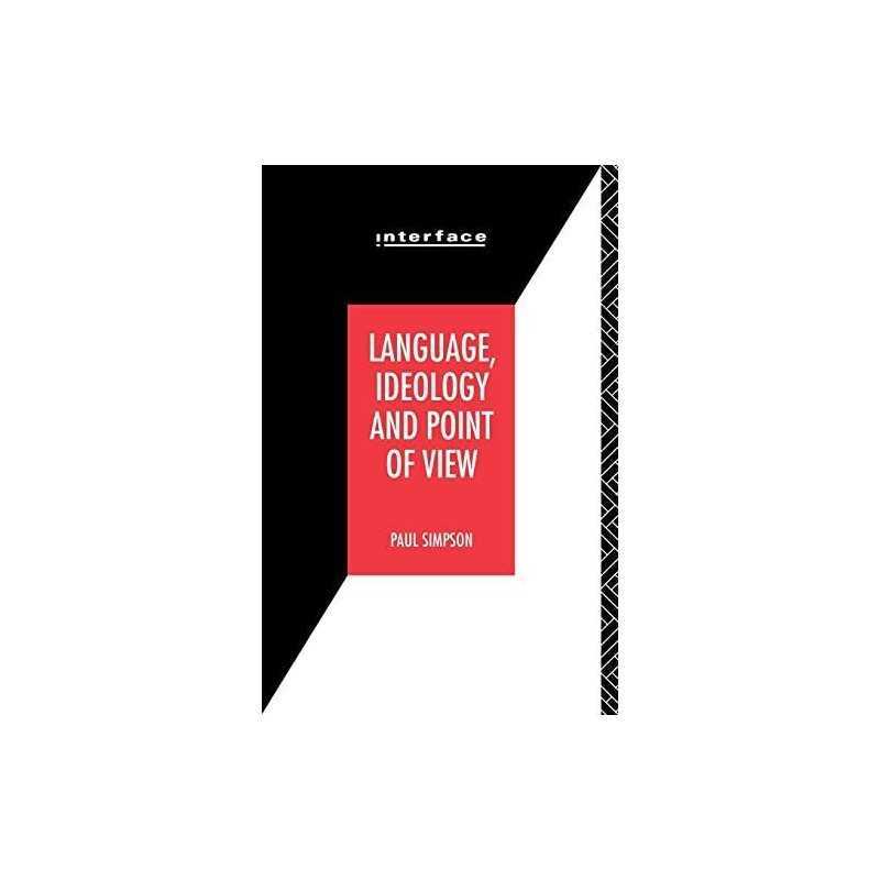 Language, Ideology and Point of View (Interface) by Simpson, Paul Paperback The
