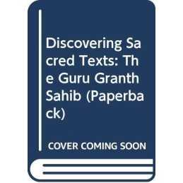 Discovering Sacred Texts: The Guru ..., Sambhi, Piara S