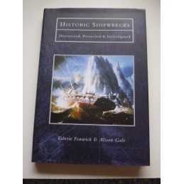Historic Shipwrecks. Discovered, Protected & Investi... by Gale, Alison Hardback