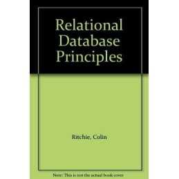 Relational Database Principles by Ritchie, C. Paperback Book