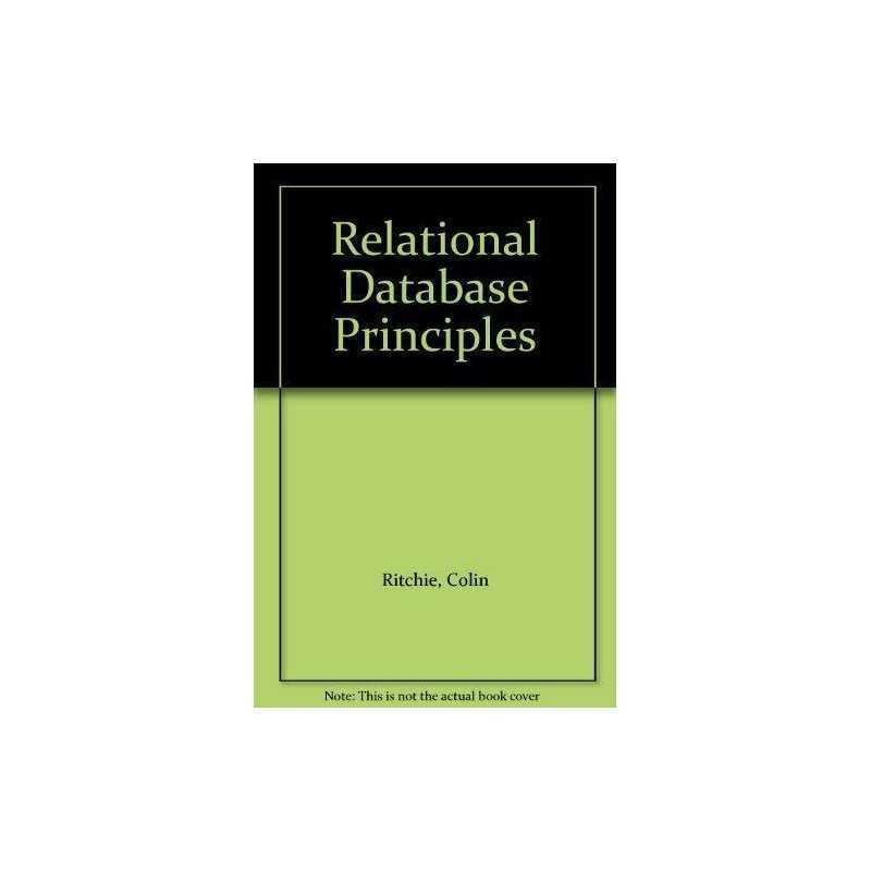 Relational Database Principles by Ritchie, C. Paperback Book