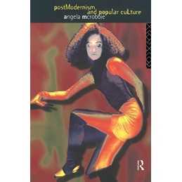 modernism and Popular Culture by McRobbie, Angela Paperback Book
