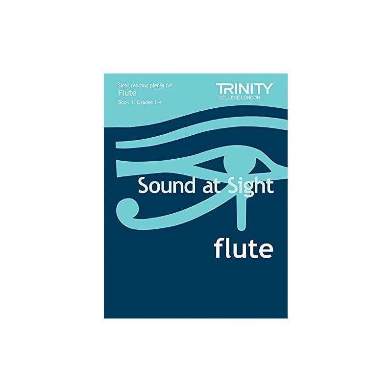 Sound At Sight Flute (Grades 1-4) Sound A... by Trinity College Lond Sheet music