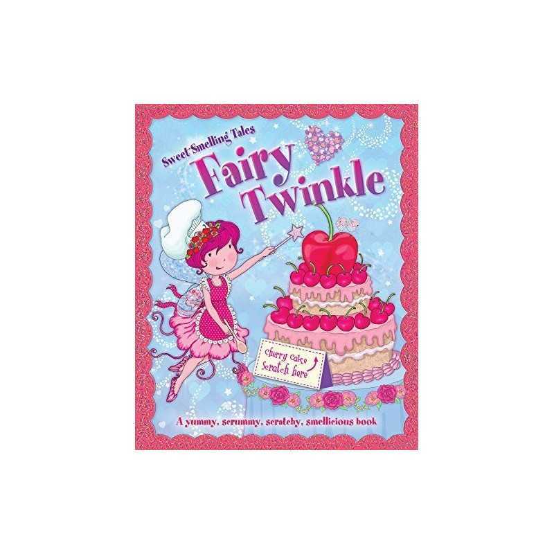 My Sweetest Fairy Story: With Cherry and Vanilla Scents (S... by Igloo Books Ltd