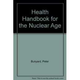 Health Handbook For A Nuclear Age by Bunyard, Peter Hardback Book  Fast