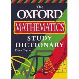 The Oxford Mathematics Study Dictionary by Tapson, Frank Paperback Book The
