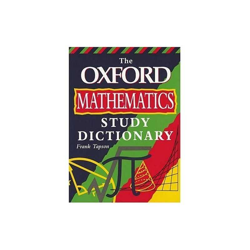 The Oxford Mathematics Study Dictionary by Tapson, Frank Paperback Book The