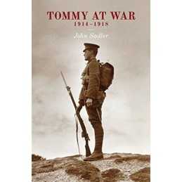 Tommy At War: 1914-1918 by Rosie Serdiville Book