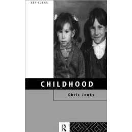 Childhood (Key Ideas) by Jenks, Chris Paperback Book