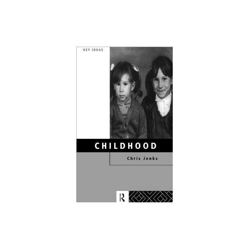Childhood (Key Ideas) by Jenks, Chris Paperback Book