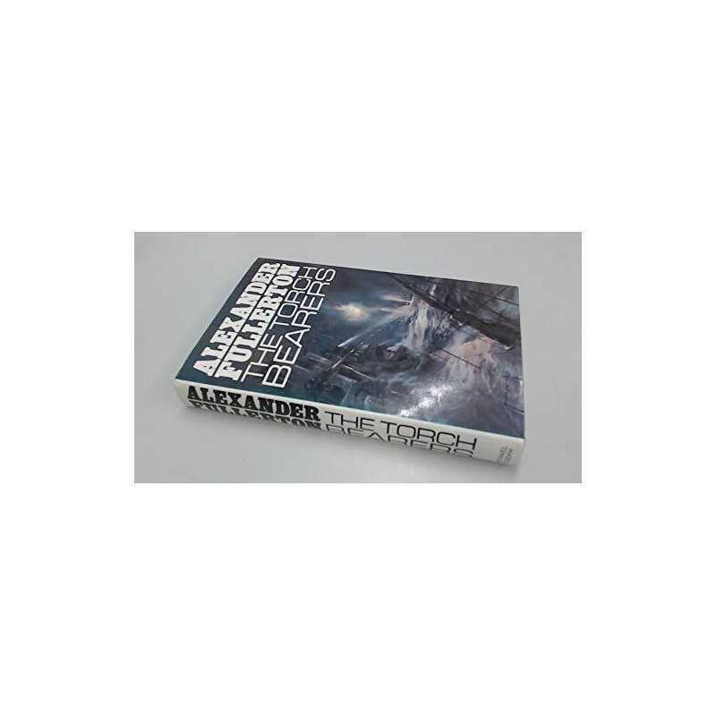 The Torch Bearers by Fullerton, Alexander Hardback Book