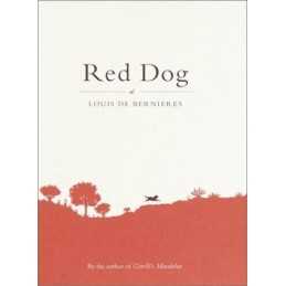 Red Dog by De Bernieres, Louis Book