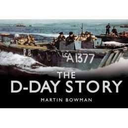The D-Day Story (Story of) by Martin Bowman Book