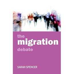 The migration debate (Policy and Politics in the ... by Spencer, Sarah Paperback