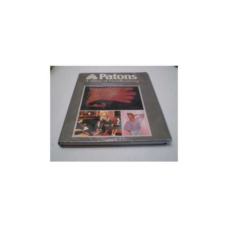 Patons: A Story of Handknitting by Harvey, Michael Hardback Book  Fast